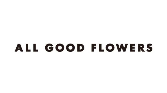 ALL GOOD FLOWERS